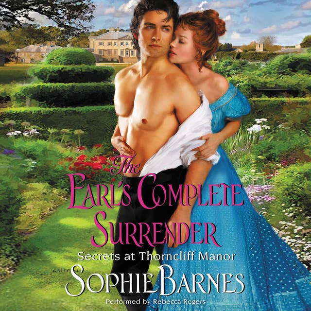 The Earl's Complete Surrender: Secrets at Thorncliff Manor