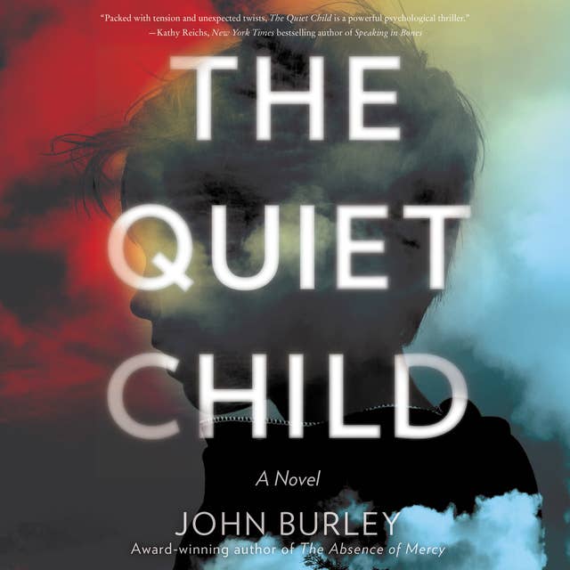 The Quiet Child: A Novel