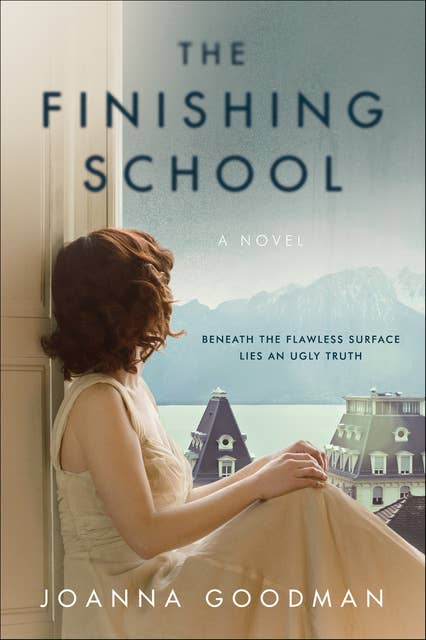 The Finishing School: A Novel