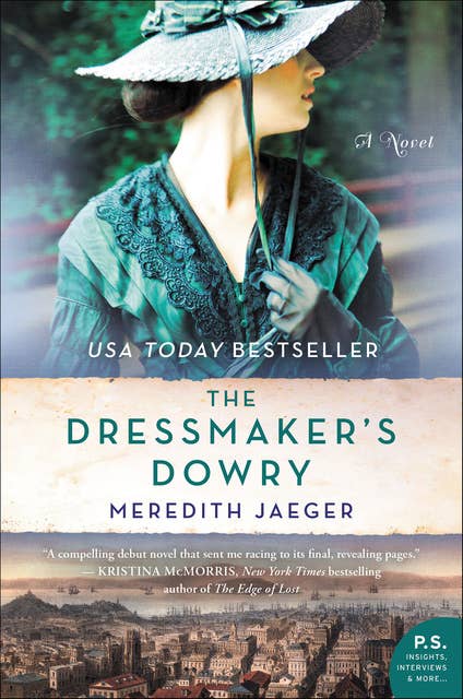 The Dressmaker's Dowry: A Novel