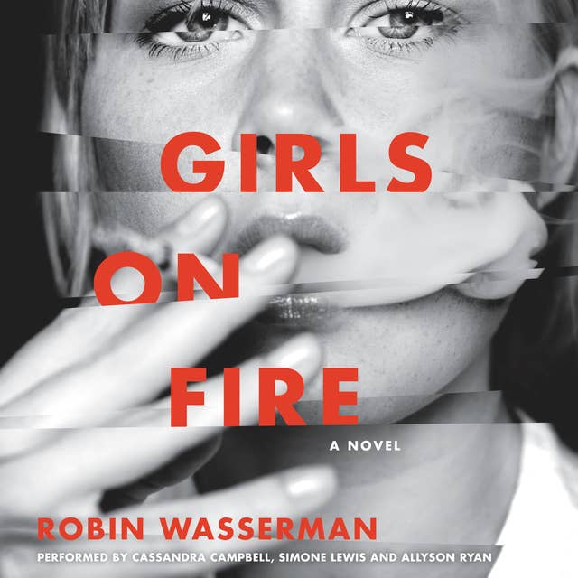 Cover for Girls on Fire: A Novel