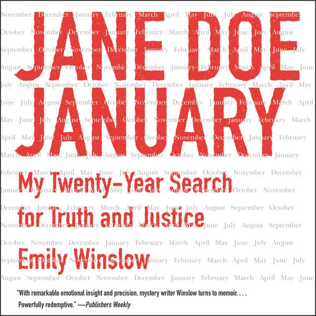 Jane Doe January: My Twenty-Year Search for Truth and Justice