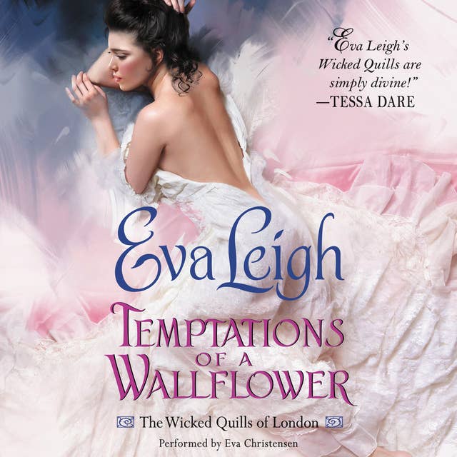 Temptations of a Wallflower: The Wicked Quills of London