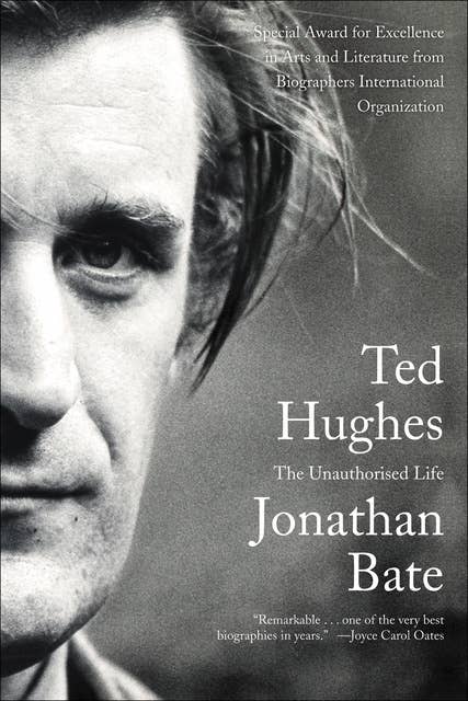 Ted Hughes: The Unauthorised Life