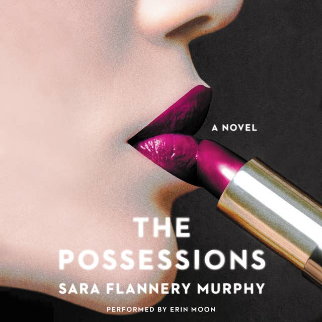 The Possessions: A Novel