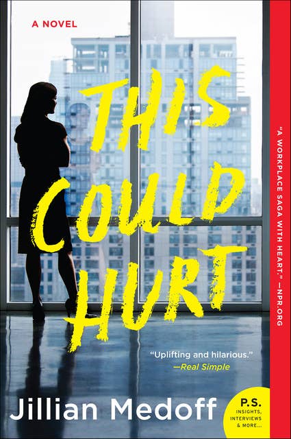 This Could Hurt: A Novel