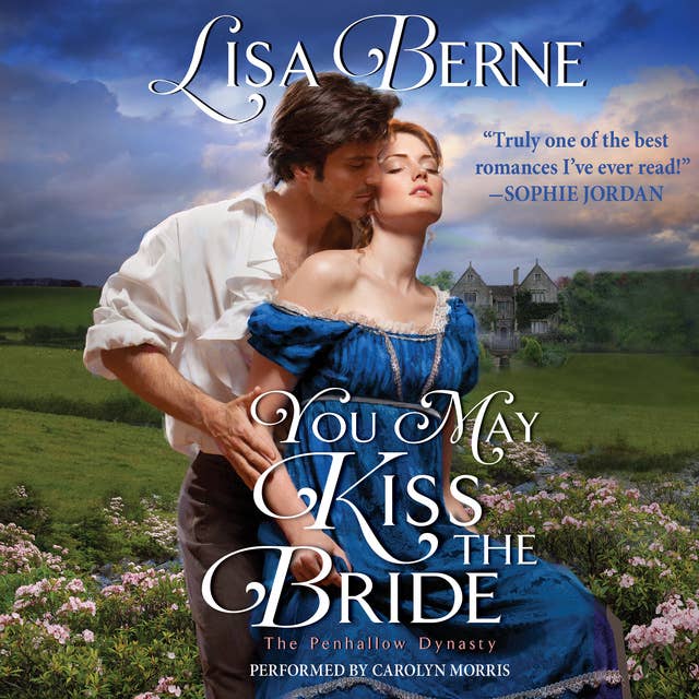 You May Kiss the Bride: The Penhallow Dynasty