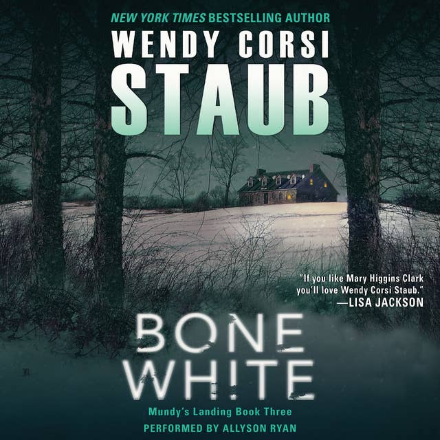 Bone White: Mundy's Landing Book Three