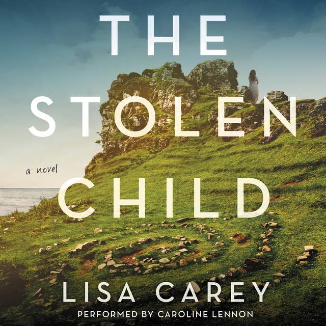 The Stolen Child: A Novel