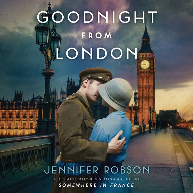 Goodnight from London: A Novel