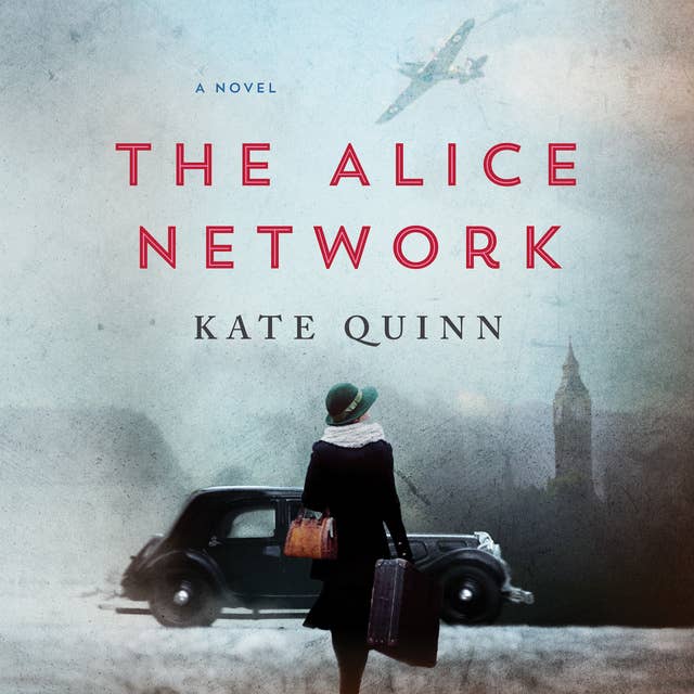 Cover for The Alice Network: A Novel