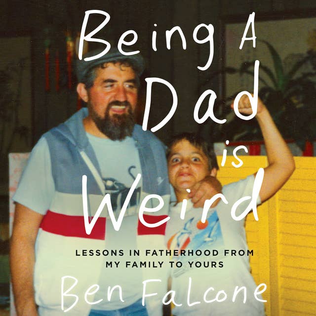 Cover for Being a Dad Is Weird