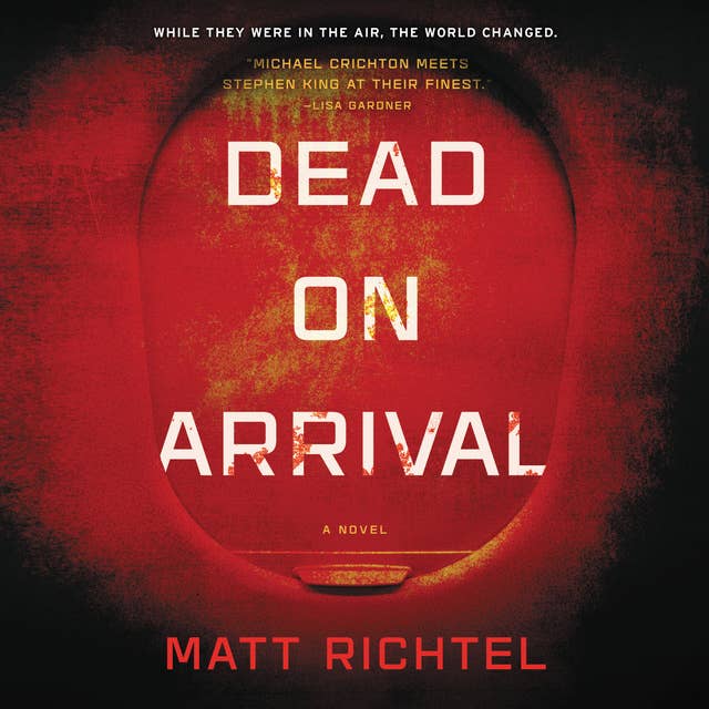 Dead on Arrival: A Novel