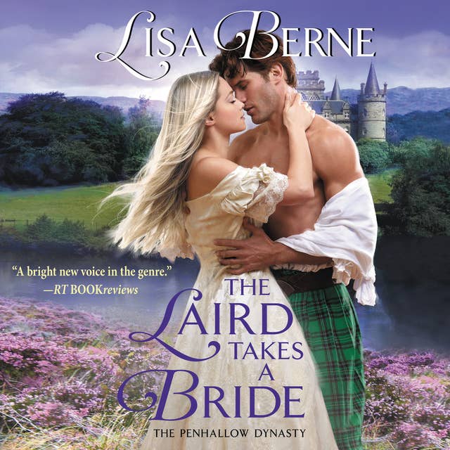 The Laird Takes a Bride: The Penhallow Dynasty
