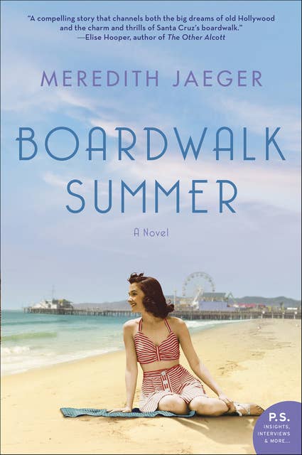 Boardwalk Summer: A Novel