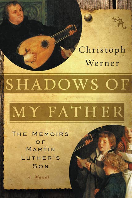 Shadows of My Father: The Memoirs of Martin Luther's Son