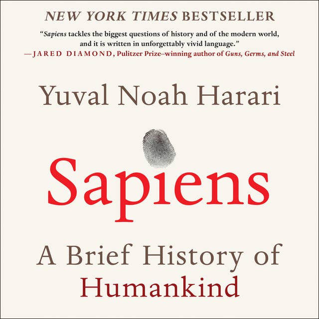 Sapiens: A Brief History of Humankind by Yuval Noah Harari