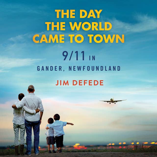 The Day the World Came to Town