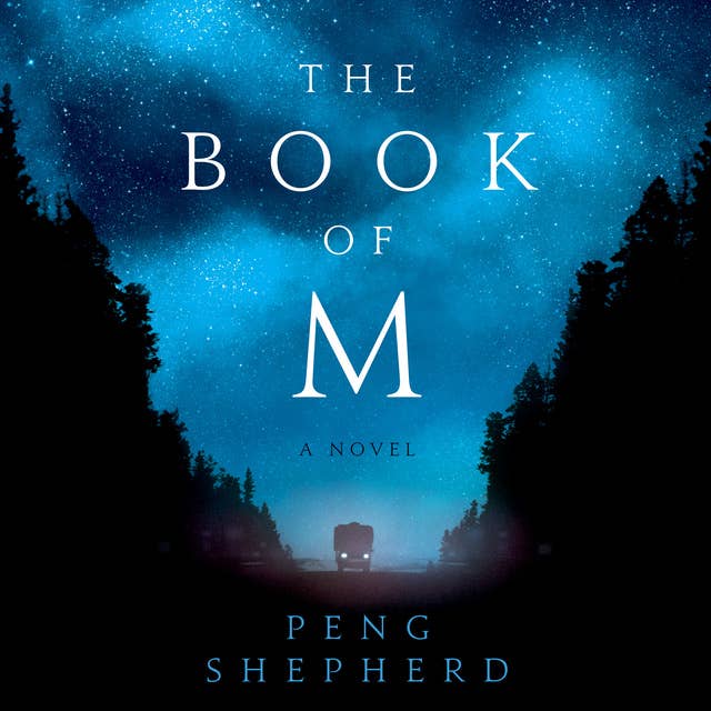 Cover for The Book of M: A Novel