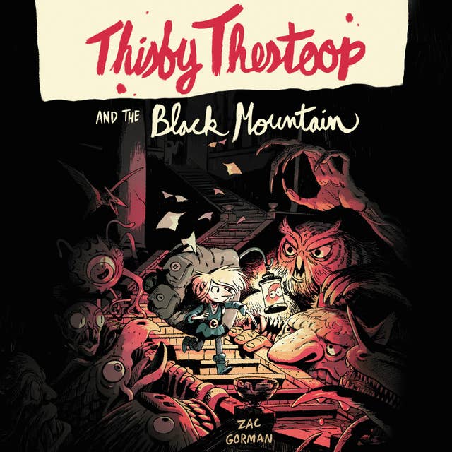 Thisby Thestoop and the Black Mountain