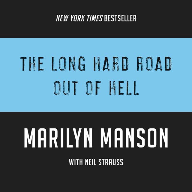 The Long Hard Road Out of Hell