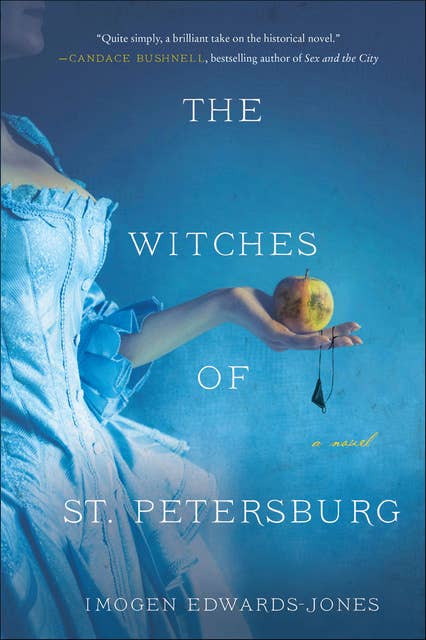 The Witches of St. Petersburg: A Novel