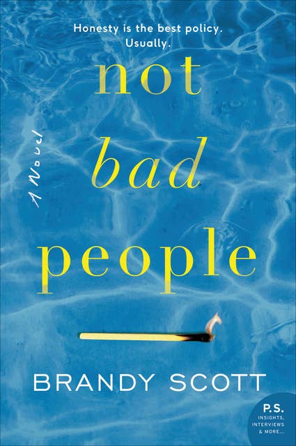 Not Bad People: A Novel