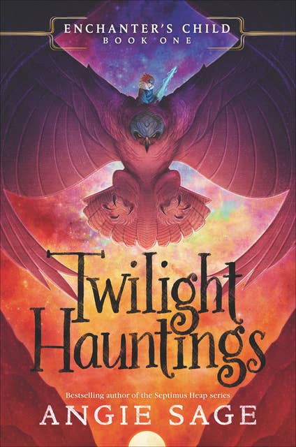 Enchanter's Child: Twilight Hauntings