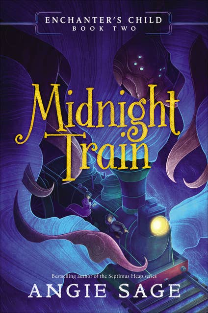 Enchanter's Child: Midnight Train