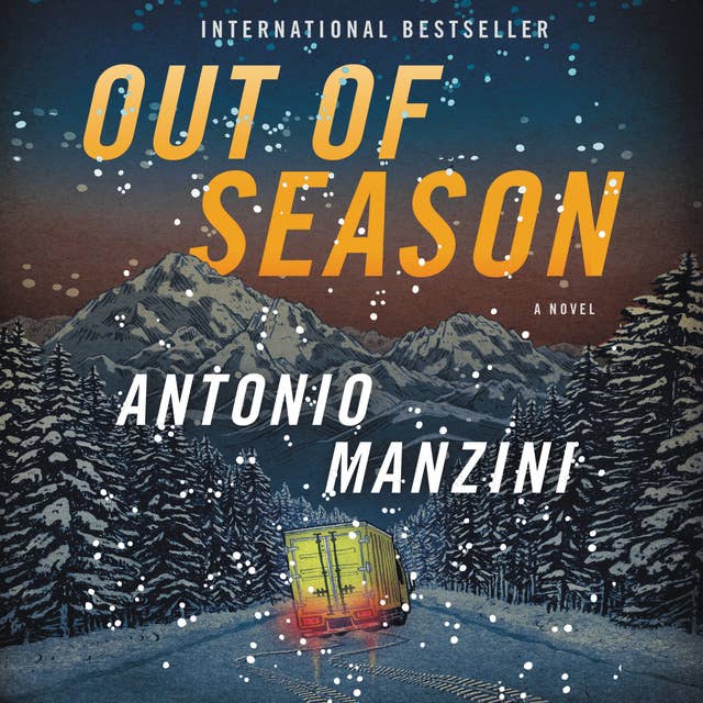Out of Season: A Novel