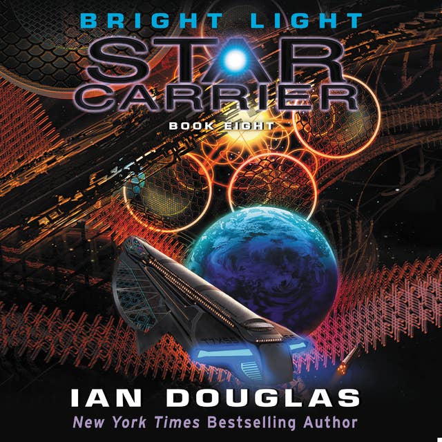 Bright Light: Star Carrier: Book Eight