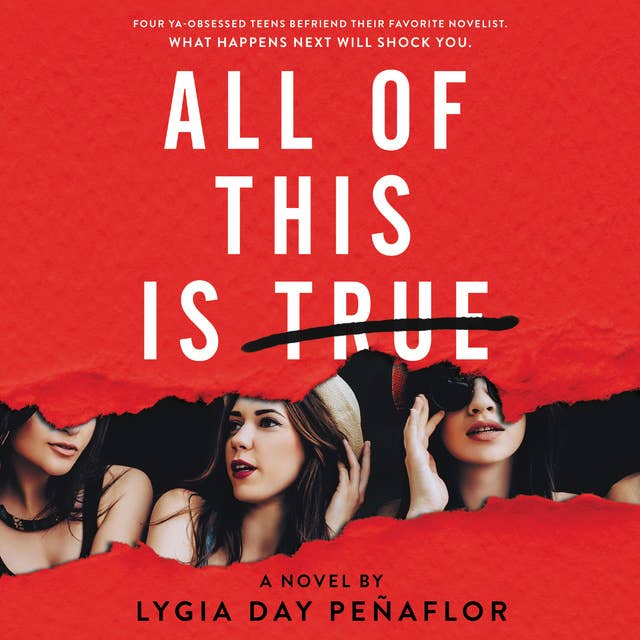 All of This Is True: A Novel: A Novel