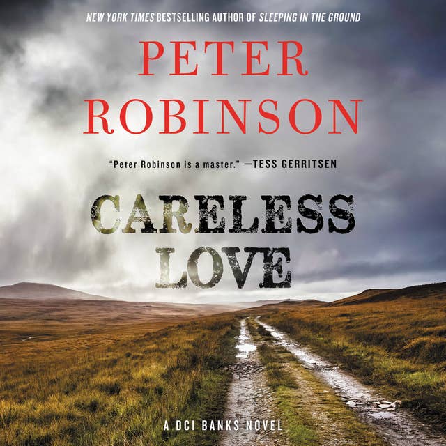 Careless Love: A DCI Banks Novel