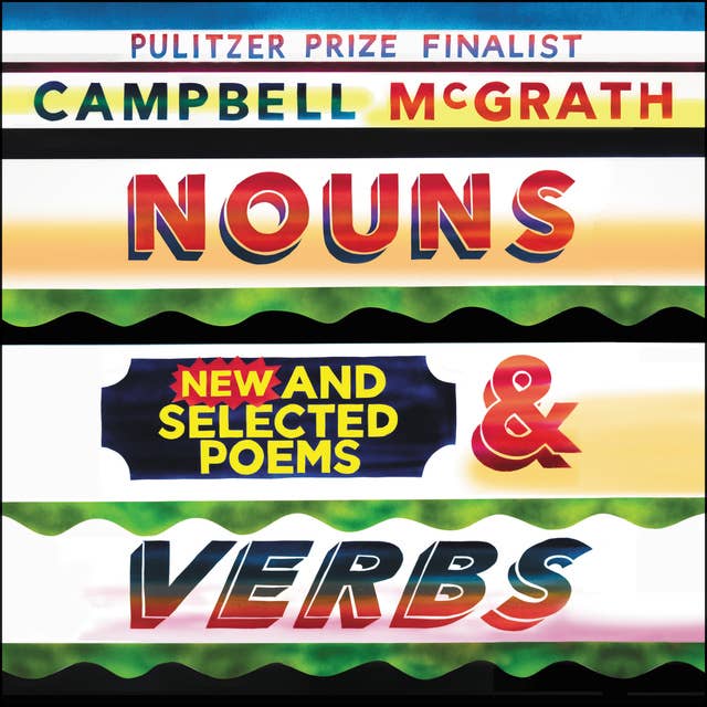 Nouns & Verbs: New and Selected Poems
