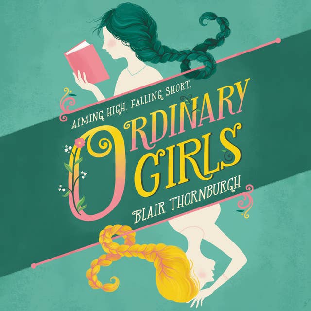 Ordinary Girls: Aiming High, Falling Short
