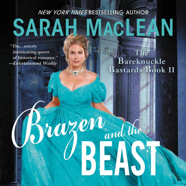 Brazen and the Beast: The Bareknuckle Bastards Book II