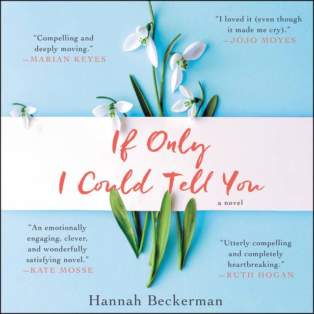 If Only I Could Tell You: A Novel
