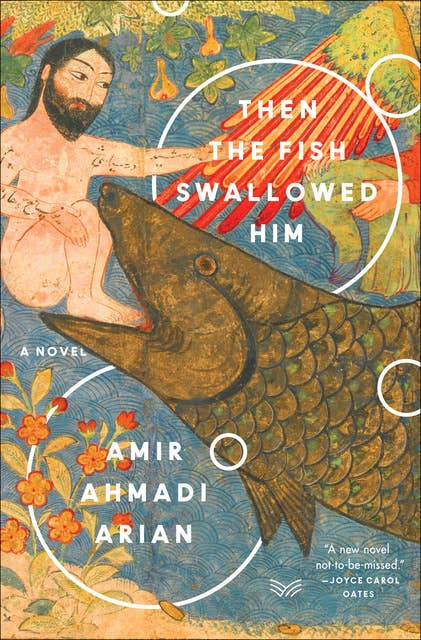 Then the Fish Swallowed Him: A Novel