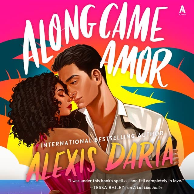 Along Came Amor: A Novel