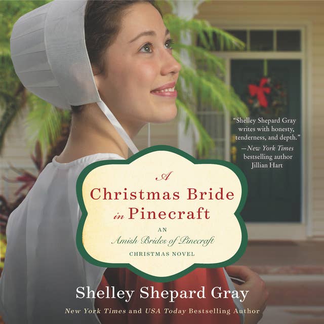 A Christmas Bride in Pinecraft: An Amish Brides of Pinecraft Christmas Novel