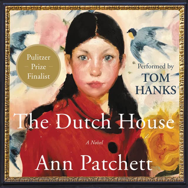Cover for The Dutch House: A Novel