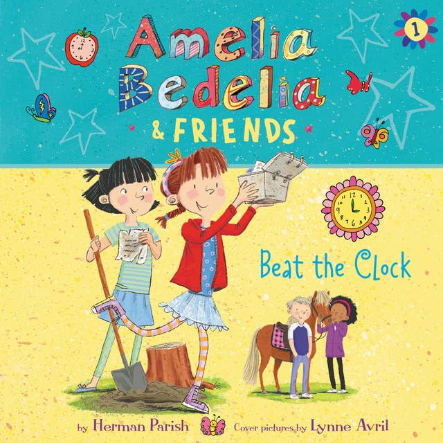 Cover for Amelia Bedelia & Friends #1: Amelia Bedelia & Friends Beat the Clock