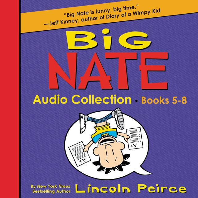 Big Nate Audio Collection: Books 5–8
