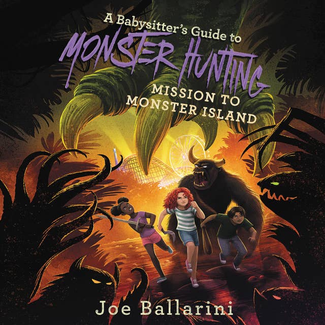 A Babysitter's Guide to Monster Hunting #3: Mission to Monster Island