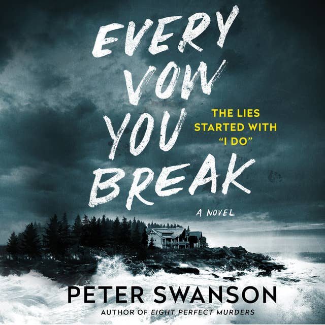 Every Vow You Break: A Novel 