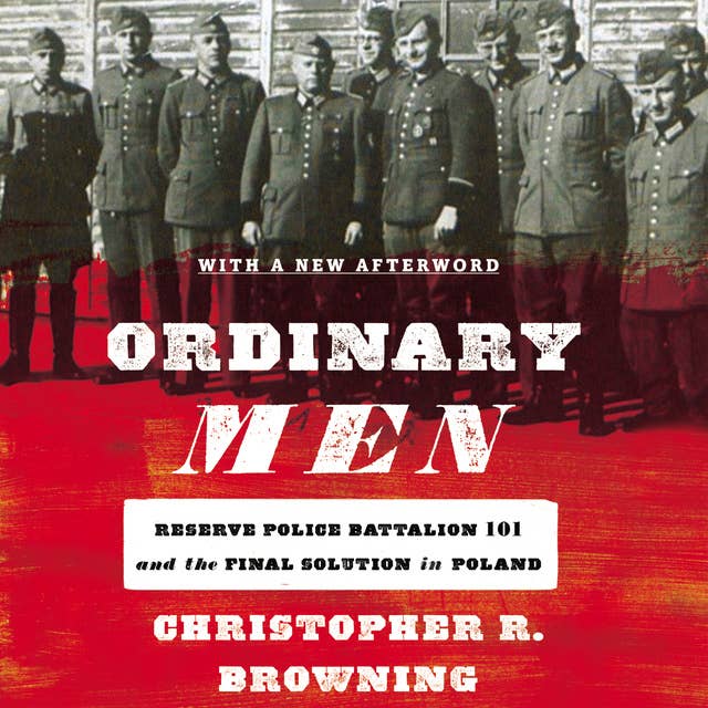 Cover for Ordinary Men: Reserve Police Battalion 101 and the Final Solution in Poland