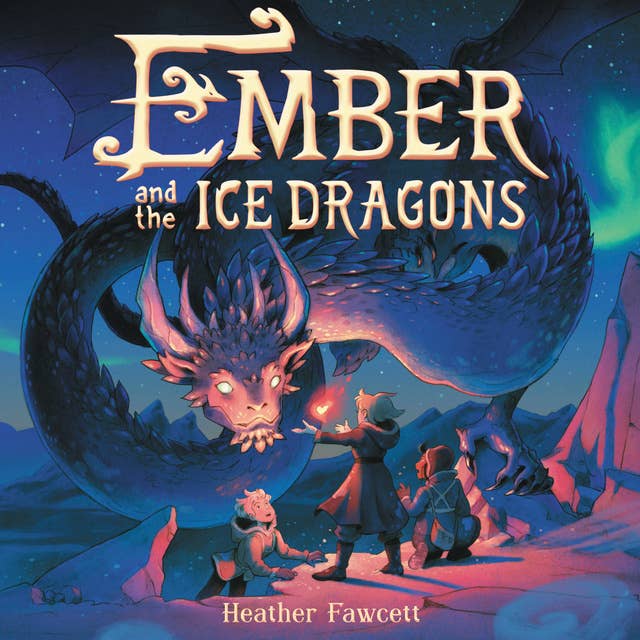 Cover for Ember and the Ice Dragons