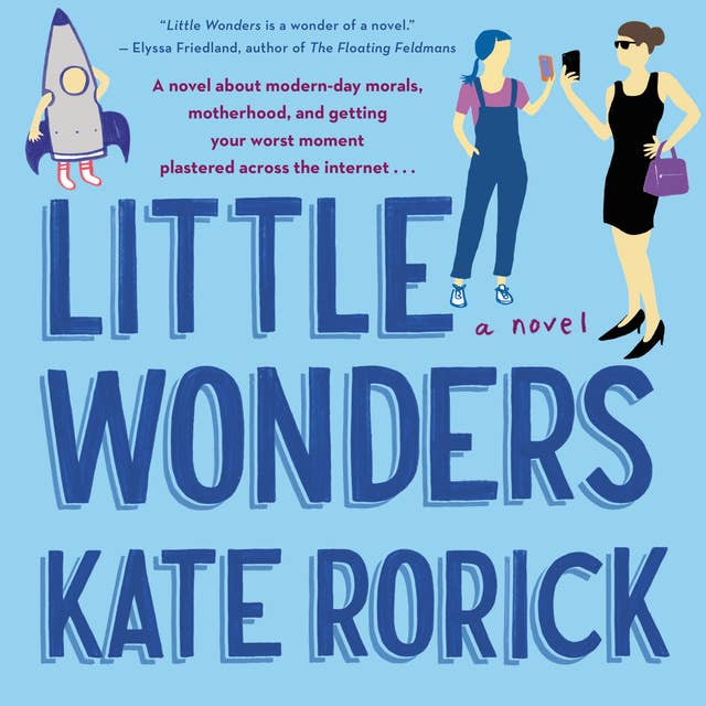 Little Wonders: A Novel