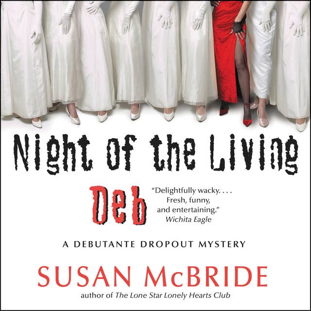 Night of the Living Deb: A Debutante Dropout Mystery