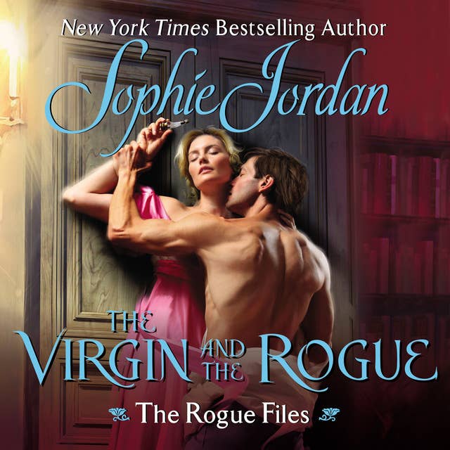 The Virgin and the Rogue: The Rogue Files